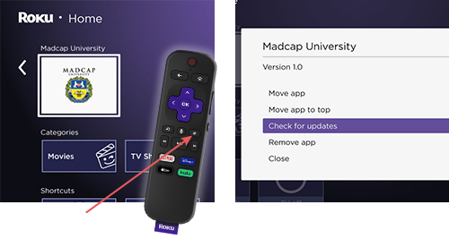 The Madcap University channel highlighted on the Roku home screen, with an arrow from the remote's star button to the Check for updates option